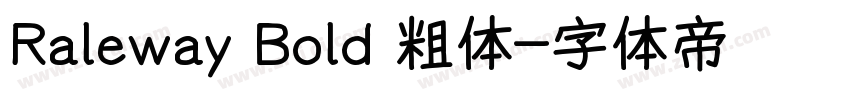 Raleway Bold 粗体字体转换
